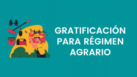 Gratificacion para Regimen Agrario