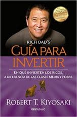 Guia Para Invertir - Robert T. Kiyosaki