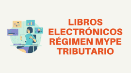 Libros Electronicos Regimen Mype Tributario