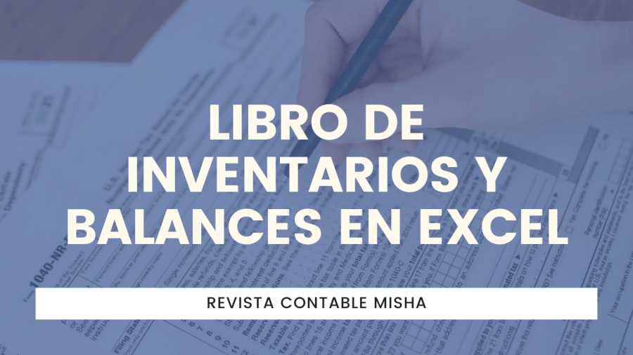Libro de Inventarios y Balances en Excel