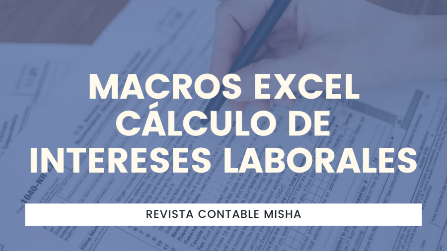 Macros Excel Cálculo de Intereses Laborales