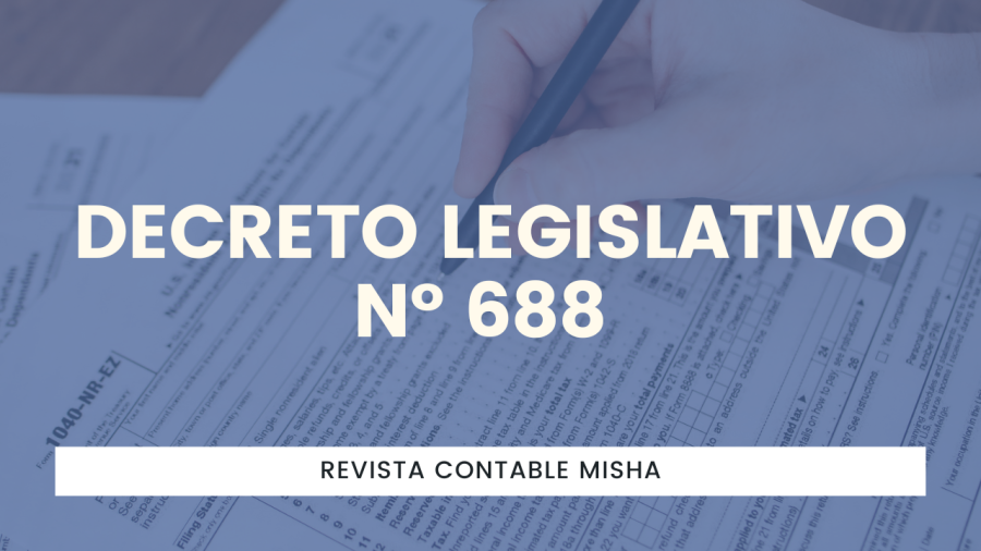 Decreto Legislativo Nº 688 [Actualizado 2023]