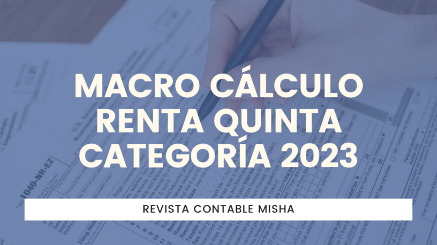 Macro Cálculo Renta Quinta Categoría 2023